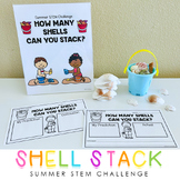 Summer STEM Challenge - Seashell Stack STEM Challenge - Su