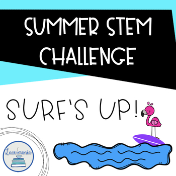 Preview of Summer STEM Challenge Surf's Up