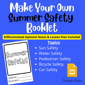 Preview of Summer Safety Differentiated Booklet & Google Slides Notes w/ Lesson Plan