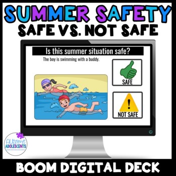 Preview of Summer Safety- Life Skills- Identifying Safe and Unsafe- BOOM Digital Task Cards