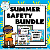 Summer Safety Smart Bundle: Lessons, Posters, & Activities