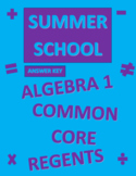 Summer School Curriculum/Review for Algebra 1 Regents Comm