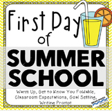 Summer School - First Day of Summer School Activities