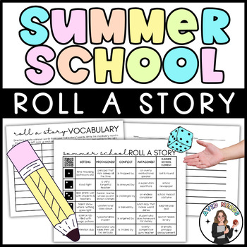 Preview of Summer School Roll a Story Activity | Narrative Writing Prompts | Editable