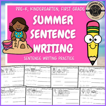 Preview of Summer School Writing Sentences Worksheets PreK Kindergarten First TK Special Ed