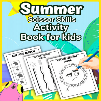 Preview of Summer Scissor Skills Activity Book (70 Pages) - Beat the Heat with Fun Cutting