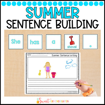 Preview of Summer Sentence Building Activity with Writing Pages