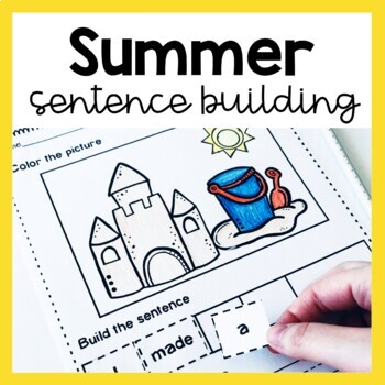 Preview of DOLLAR DEAL! Summer Sentence Building Worksheets - Summer Sentence Writing