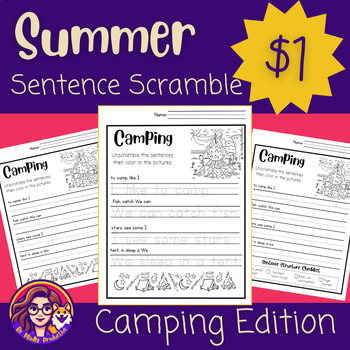 Preview of Summer Sentence Scramble | Camping Edition | NO PREP | End of Year Activities