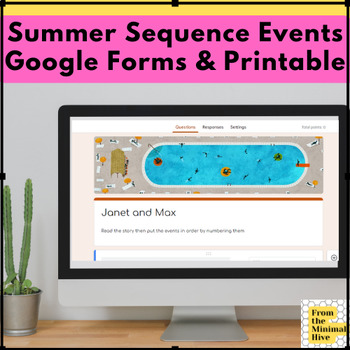 Preview of Summer Sequence Google Forms & Printable Worksheets for 3rd Grade