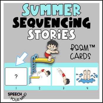 Preview of Summer Sequencing Boom Cards™ - Simple Summer Stories | Summer Sequences