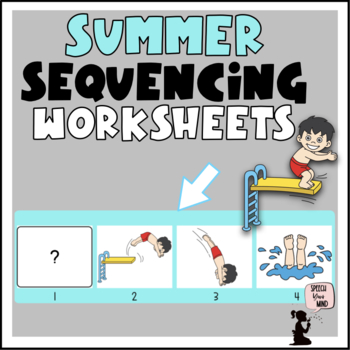 summer sequencing worksheets visual verbal sequences summer sequences