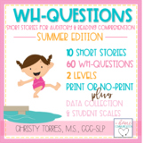 Summer | Short Stories WH Questions for Auditory and Readi