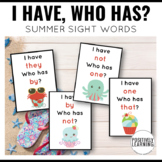 Summer Sight Words Game for Small Groups | I Have, Who Has?