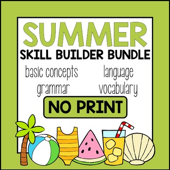 Preview of Summer Skill Builder Bundle *NO PRINT & INTERACTIVE*