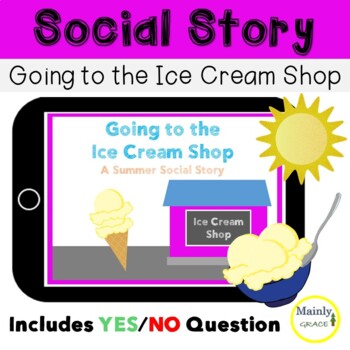 Preview of Summer Social Story - Going to the Ice Cream Shop