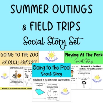 Preview of Summer Social Story Set | Field Trip Social Story | Zoo | Park | Swimming