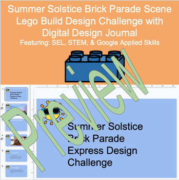 Preview of Summer Solstice Inspired Brick Parade w/ Student STEM Digital Resource/ Workbook