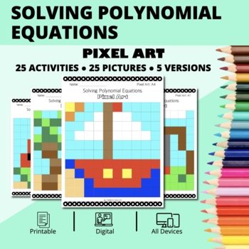 Preview of Summer: Solving Polynomial Equations Pixel Art Activity