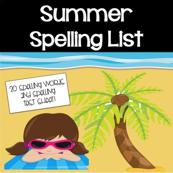 Preview of Summer Spelling List