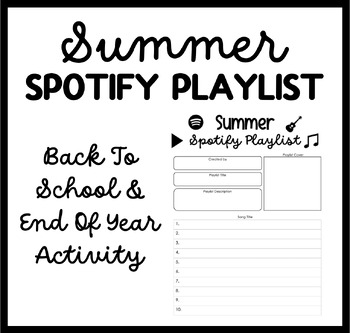 Preview of Summer Spotify Playlist | Back To School & End of Year Activity