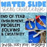 End of Year STEM Summer Water Slide Stem Activity