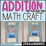 Summer Strawberry Addition or Subtraction Math Craft