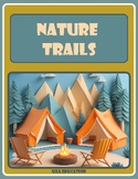 Summer Studies:  Nature Trails