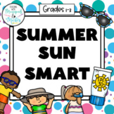 1st Grade Summer Sun Safety:  Safety Posters, Lessons, & A