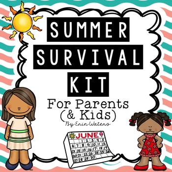 Preview of Summer Survival Kit For Parents {& Kids!}