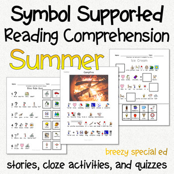 Preview of Summer - Symbol Supported Reading Comprehension for Special Ed #SummerWTS