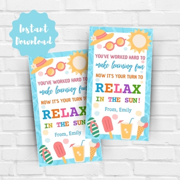 Preview of Summer Teacher Appreciation Gift Tag End of school year Tag Your Turn To Relax
