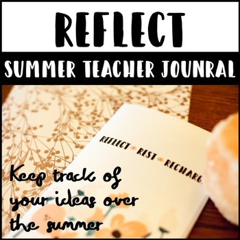 Preview of Summer Teacher Reflection Journal