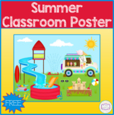 Summer Classroom Poster (11" x 8.5")