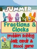 Summer Theme Common Core Fraction and Clock Task Cards and Scoot Game
