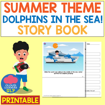 Preview of Summer Theme: Dolphins in the Sea! Story Book PRINTABLE
