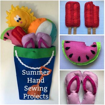 Preview of Summer Theme Hand Sewing Patterns- 6 Summer Felt Hand Sewing Projects