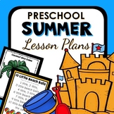 Summer Theme Preschool Lesson Plans - Summer Activities
