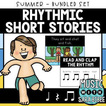 Preview of Summer Theme - Rhythmic Stories {BUNDLED SET}
