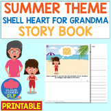 Summer Theme: Shell Heart for Grandma Story Book PRINTABLE