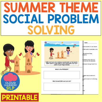 Preview of Summer Theme: Social Problem Solving PRINTABLE