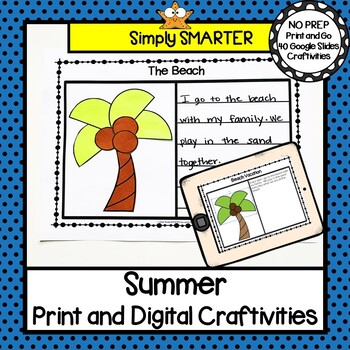 Preview of Summer Themed Print AND Digital SUPER SIMPLE Writing Craftivities