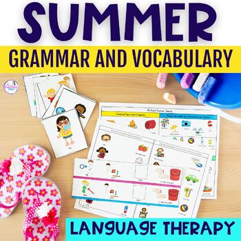 Preview of Summer Speech Therapy Vocabulary Building & Grammar Activities Language Therapy
