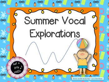 Preview of Summer Themed Vocal Exploration Slides and Worksheets