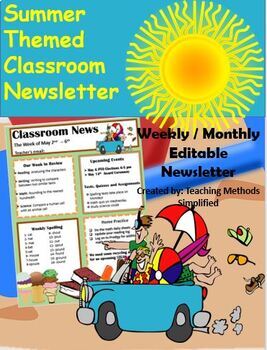 Preview of Summer Themed Weekly or Monthly Classroom Newsletter Editable