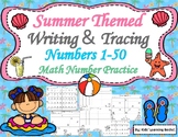 Summer Themed Writing and Tracing Numbers 1-50