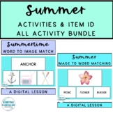 Summer Time Item Identification All Lesson Digital & Print