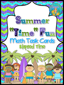 Preview of Summer "Time" Math Task Cards