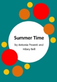 Summer Time by Antonia Pesenti and Hilary Bell - 6 Worksheets