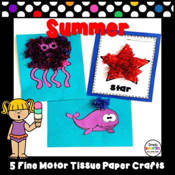 Preview of Summer Tissue Paper Fine Motor Crafts